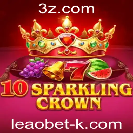 Descubra o Envolvente 10SparklingCrown da Leaobet