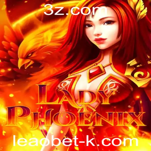 Descubra as Aventuras de LadyPhoenix no Universo Interativo de Leaobet