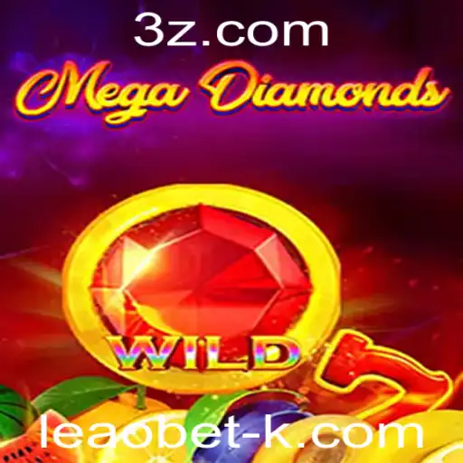 Descubra o Fascinante Mundo de MegaDiamond com Leaobet